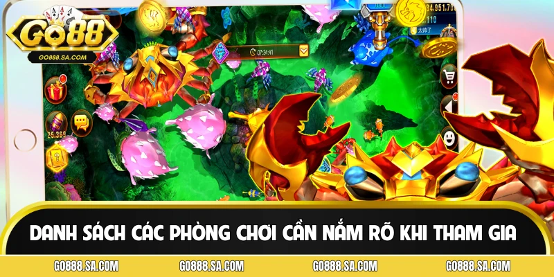 Danh sách các phòng chơi cần nắm rõ khi tham gia