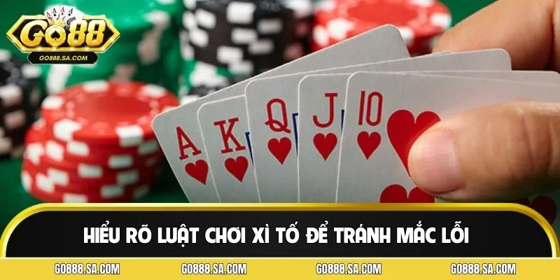 Nắm luật rõ ràng giúp tránh sai sót khi cá cược