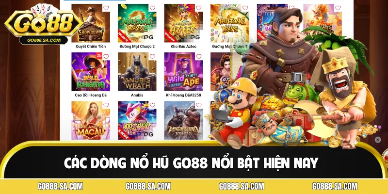 Những dòng game nổ hũ GO88 được nhiều người lựa chọn