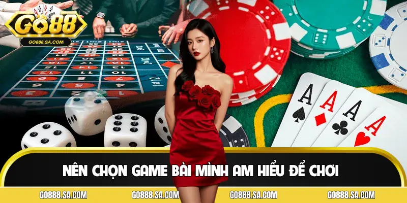 Cách chọn đúng game theo kinh nghiệm chơi