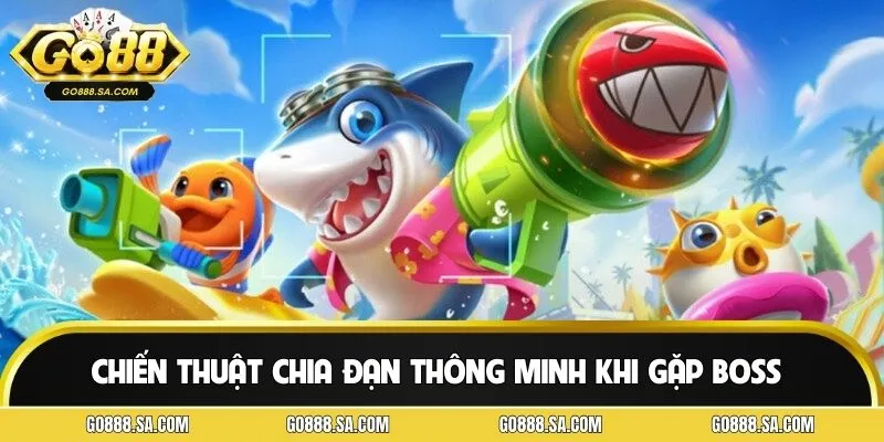 Kinh nghiệm bắn boss cá hiệu quả cho thành viên mới