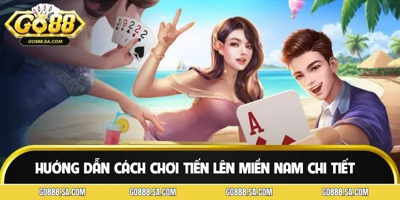 Hiểu rõ các luật chơi và thuật ngữ khi tham gia TLMN